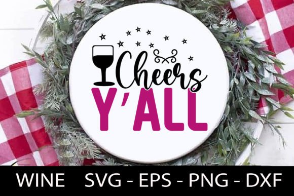 Download Cheers Y’all - Wine Quotes Svg Design - Wine quotes svg Collection